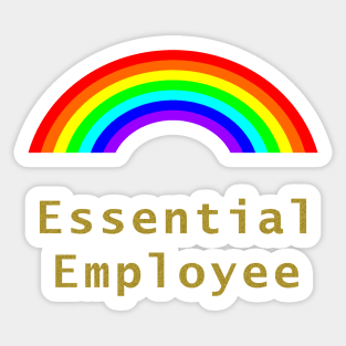 Essential Employee Meme Rainbow Sticker